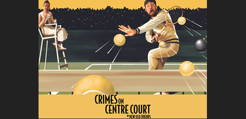 Crimes on Centre Court - Thursday