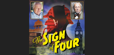 Sherlock Holmes & The Sign of Four - a radio play live on stage!