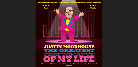 Justin Moorhouse: The Greatest Performance of My Life