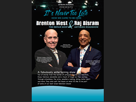 It's Never Too Late - Brenton West and Raj Bisram