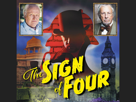 Sherlock Holmes & The Sign of Four - a radio play live on stage!