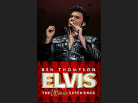 Ultimate Elvis- Featuring: Ben Thompson