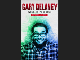 Gary Delaney - Work in Progress