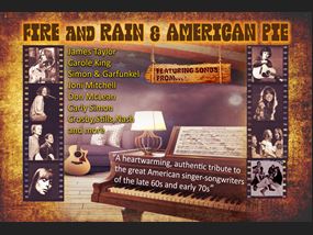 Fire and Rain & American Pie 2022