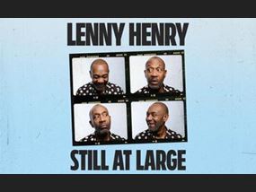 Lenny Henry: Still at Large (Work in Progress)
