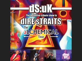 DS:UK… in Tribute to Dire Straits | The Alchemical Tour