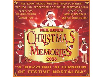 Neil Sands Presents: Christmas Memories 2026